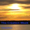 The Creation Week Friday Day 6 Psalm 93 (Man is created! )  Than