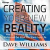 Creating Your New Reality With Your Words