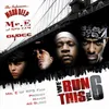 We Run This Vol. 6 Intro (feat. Mobb Deep &amp; 40 Glocc)