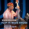 Flip It (Feat. Kenneth Nash)
