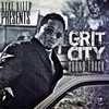 Grit City (feat. Nyke Nitti &amp; Trucc)