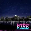 About VIBE Song