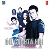 Dil Chahta Hai