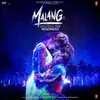 About Malang (Title Track) Song