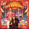 About Bol Bachchan Song