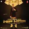 About Issey Kehte Hai Hip Hop Song