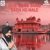 Guru Mere Sang Sada He Nale