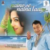 Naino Se Naina Laage - Remix