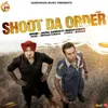 About Shoot Da Order Song