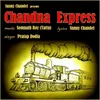 About Chandna Express Song