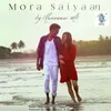 About Mora Saiyaan Song