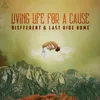 About Living Life for a cause Song