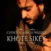 About Khote Sikey Song