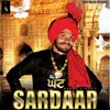 About Ghaint Sardaar Song