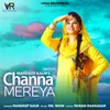 About Channa Mereya Song