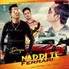 About Naddi Te Ferrari Song