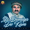 Is Duniya De Kam