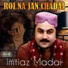 Roi Na Jan Chada Munafiq