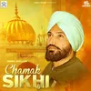 About Chamak Sikhi Di Song