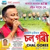 Chol Gori (Returns)