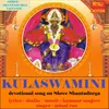 About Kulaswamini Song