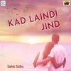 Kad Laindi Jind