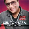 About Sun Toh Zara Song