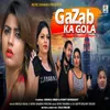 About Gajab Ka Gola Song