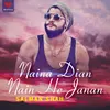 About Naina Dian Nain He Janan Song