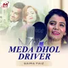 About Meda Dhol Driver Song