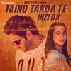 About Tainu Takda Te Song