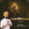 About Sarbansdaani Song