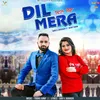 About Dil Mera Song