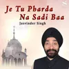 About Je Tu Pharda Na Sadi Baa Song