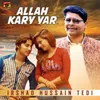 About Allah Kary Yar Song