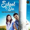 About School Ke Din Song