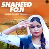About Shaheed Foji Song