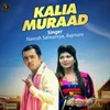 About Kalia Muraad Song