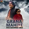 Grana Mahiye