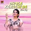 About Dhola Karachi Da Song
