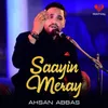 About Saayin Meray Song