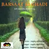 About Barsaat Ki Ghadi Song