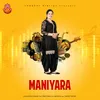 About Maniyara Lokgeet Digital Song