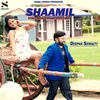 About Shaamil Song