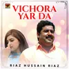 About Vichora Yar Da Song