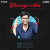 About Khovayo Chhu Song