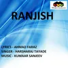About Ranjish Song