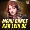 About Menu Dance Kar Lein De Song