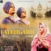 About FatehGarh Sahib Song