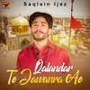 About Qalandar Te Jawanra Ae Song